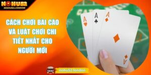 Cách Chơi Bài Cào Và Luật Chơi Chi Tiết Nhất Cho Người Mới 4 Cách Chơi Bài Cào Và Luật Chơi Chi Tiết Nhất Cho Người Mới
